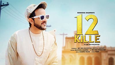 12 Kille Lyrics – Manisha Sharma | MD Desi Rockstar