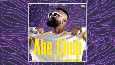 ABE CHUP Lyrics – BALI