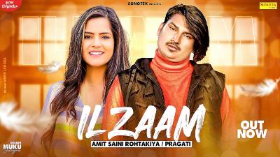 Ilzaam Lyrics – AMIT SAINI ROHTAKIYA