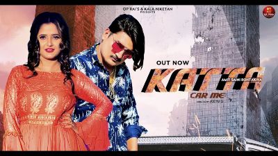 Katta Car Me Lyrics – AMIT SAINI ROHTAKIYA