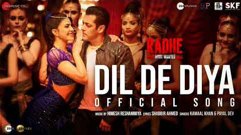 दिल दे दिया Dil De Diya Lyrics – Radhe (Movie)