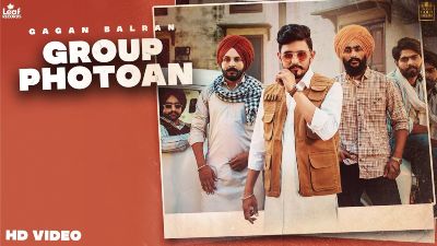 Group Photoan Lyrics – Gagan Balran