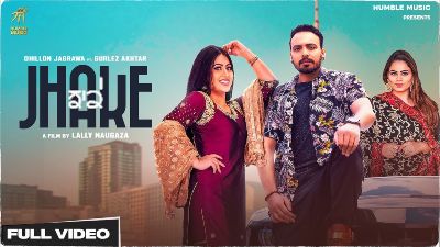 Jhake Lyrics – Dhillon Jagrawa, Gurlez Akhtar
