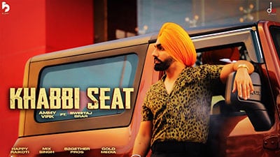 Khabbi Seat Lyrics – Ammy Virk