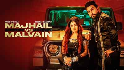 Majhail Vs Malvain Lyrics – Geeta Zaildar | Miss Pooja