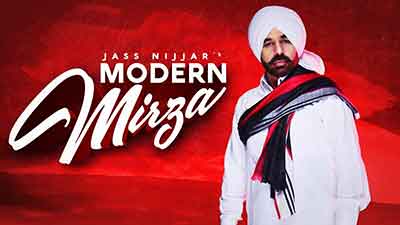 Modern Mirza Lyrics – Jass Nijjar