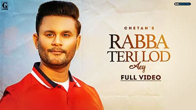 Rabba Teri Lod Aey Lyrics – Chetan
