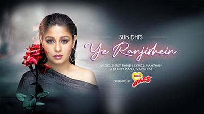 Ye Ranjishein Lyrics – Sunidhi Chauhan