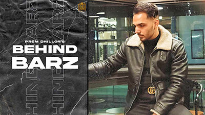 Behind Barz Lyrics – Prem Dhillon