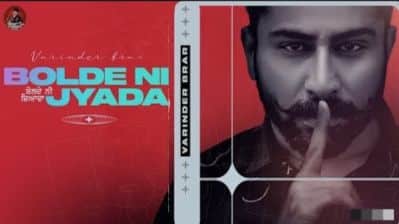 Bolde Ni Jyada Lyrics – Varinder Brar