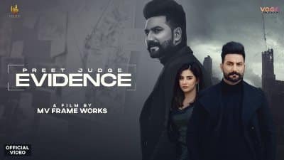 Evidence Lyrics – Preet Judge