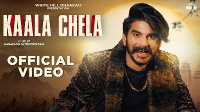 KAALA CHELA Lyrics – GULZAAR CHANNIWALA