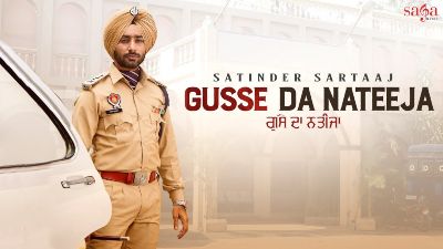 Gusse Da Nateeja Lyrics – Satinder Sartaaj