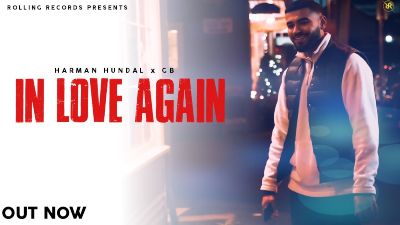 In Love Again Lyrics – Harman Hundal