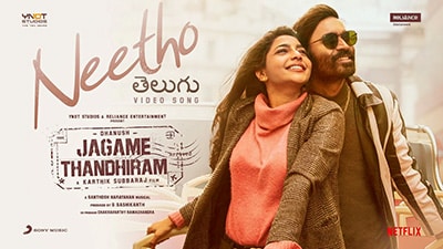 Neetho Lyrics – Jagame Thandhiram (Telugu) | Vijay Narain
