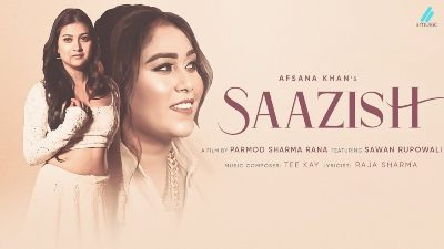Saazish Lyrics – Afsana Khan