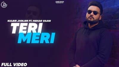 Teri Meri Lyrics – Kulbir Jhinjer, Mehar Vaani