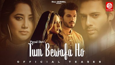 Tum Bewafa Ho Lyrics – Payal Dev, Stebin Ben