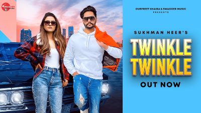 Twinkle Twinkle Lyrics – Sukhman Heer