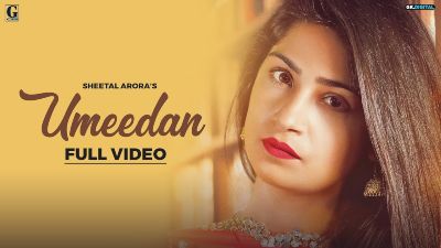 Umeedan Lyrics – Sheetal Arora