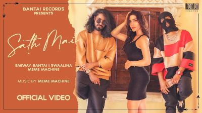 SATH MAI Lyrics – EMIWAY BANTAI