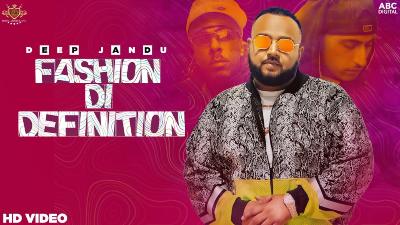 FASHION DI DEFINITION Lyrics – Deep Jandu