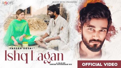 ISHQ LAGAN Lyrics – Yasser Desai