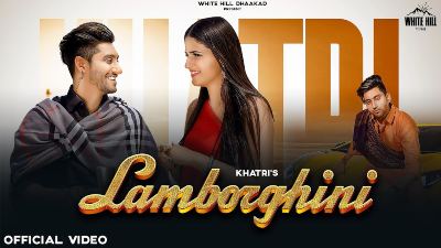 Lamborghini Lyrics – KHATRI, Akansha Tripathi