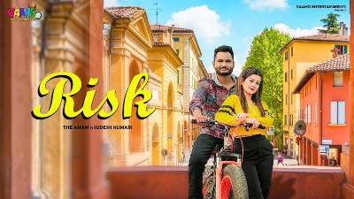 Risk Lyrics – The Aman, Sudesh Kumari