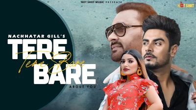 Tere Baare Lyrics – Nachattar Gill