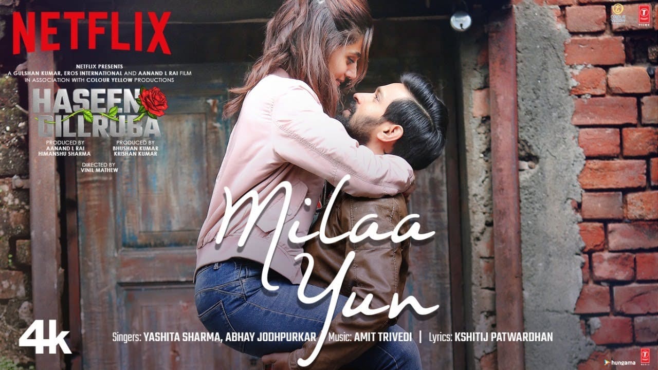 Milaa Yun Lyrics – Haseen Dillruba (Film) | Vikrant Massey
