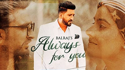 Always For You Lyrics – Balraj
