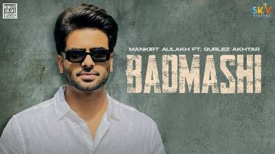 Badmashi Lyrics — Mankirt Aulakh | Gurlez Akhtar