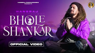 Bhole Shankar Lyrics — Hansraj Raghuwanshi