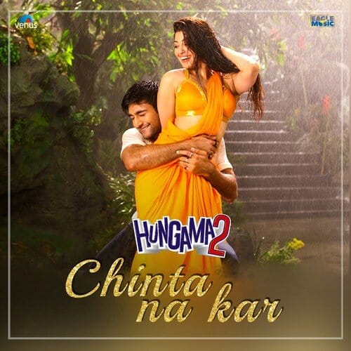 Chinta Na Kar (From Hungama 2)