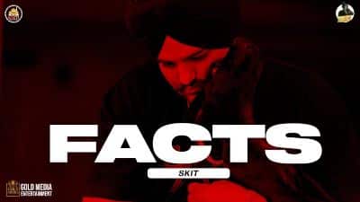Facts (skit) Lyrics — Sidhu Moose Wala
