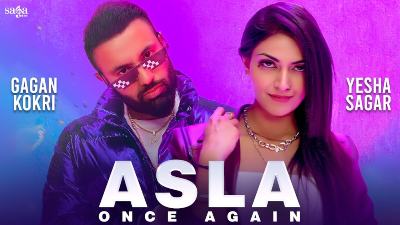 Asla Once Again Lyrics – Gagan Kokri | Loco Ink | Manpreet Hans