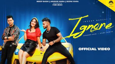 Ignore Lyrics — Ayush Talniya | Indeep Bakshi