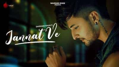 Jannat Ve Lyrics — Darshan Raval