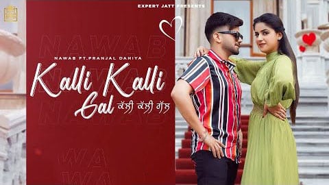 Kalli Kalli Gal Lyrics – Nawab