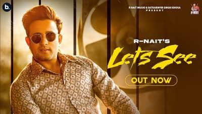Let’s See Lyrics — R Nait | Gurlez Akhtar