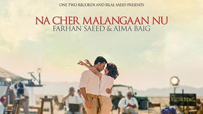 Na Cher Malangaan Nu Lyrics — Aima Baig | Farhan Saeed
