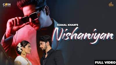 Nishaniyan Lyrics — Kamal Khan