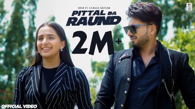 Pittal Da Raund Lyrics — Sifat | Gurlez Akhtar