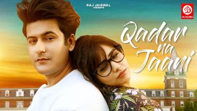 Qadar Na Jaani Lyrics – Sonu Kakkar