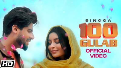 100 Gulab Lyrics — Singga