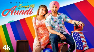 Samjh Ni Aundi Lyrics — Minda