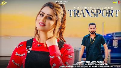 Transport Lyrics — Preet Thind | Geeta Zaildar