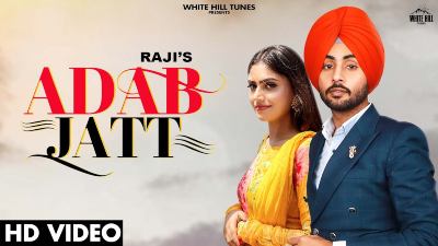 Adab Jatt Lyrics — Raji