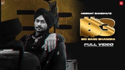 Big Bang Bhangra Lyrics — Himmat Sandhu